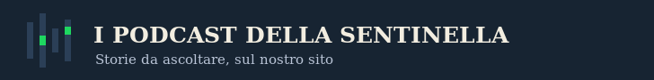 La Sentinella Bresciana — Podcast